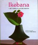 IKEBANA-L'art floral au fil des saisons